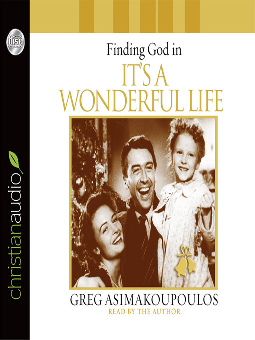 Title details for Finding God in It's a Wonderful Life by Greg Asimakoupoulos - Available
